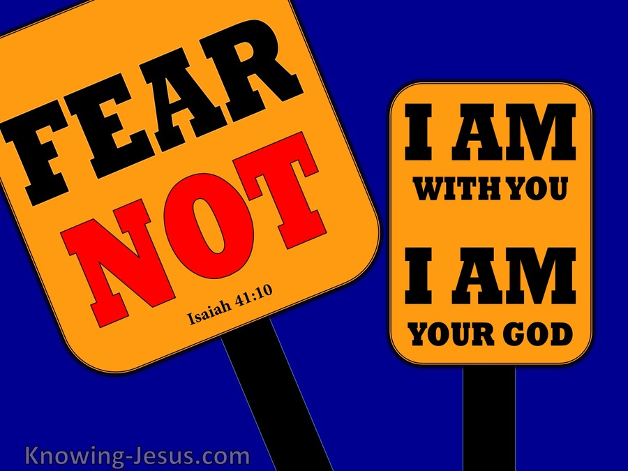 Isaiah 41:10 Fear Not I Will Be With You (yellow)